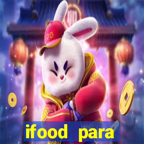 ifood para restaurante login